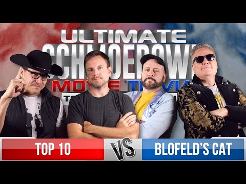 Top 10 vs Blofeld's Cat (Round 2 Teams Ultimate Schmoedown) | Movie Trivia Schmoedown