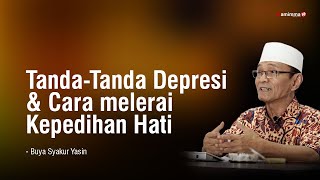 Download lagu Tanda-Tanda Depresi Dan Cara Melerai Kepedihan Hati - Buya Syakur Yasin mp3 Download lagu Tanda-Tanda Depresi Dan Cara Melerai Kepedihan Hati - Buya Syakur Yasin mp3