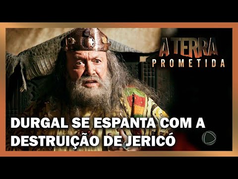A TERRA PROMETIDA: Durgal se espanta ao saber da destruição de Jericó