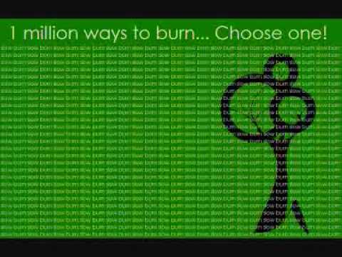 One Million Ways To Burn