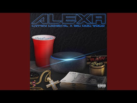 ALEXA (feat. BIG DOG YOGO)