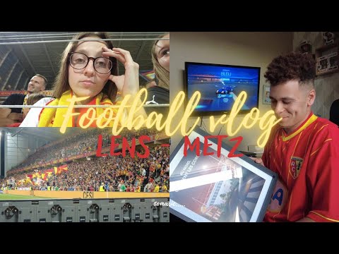 [VLOG] Lens - Metz, pas encore au point..