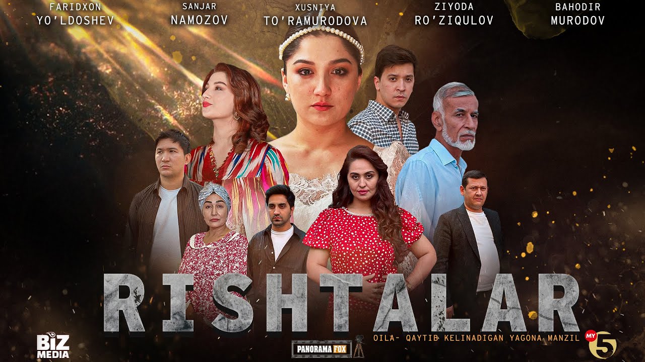 Rishtalar   (o'zbek kino) I Ришталар   (узбек кино)