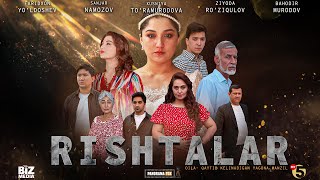 Rishtalar   (o'zbek kino) I Ришталар   (узбек кино)