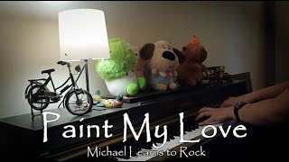 Paint My Love - Michael Learns to Rock // Piano cover by EHK Piano ( Female Version ) 