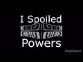 I Spoiled Klasky Csupo Powers Extended