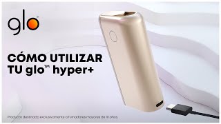 ¿Cómo funciona tu glo™️ hyper+