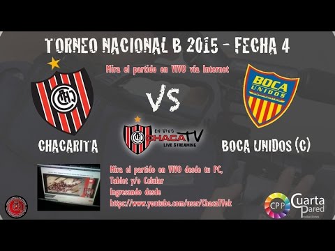 ChacaTV - EN VIVO - Chacarita 2 vs. Boca Unidos 1 - TNB 2015 Fecha 4