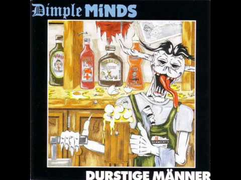 Dimple Minds - Durstige Männer - 08 - 100 Kilo Fleisch (+lyrics)