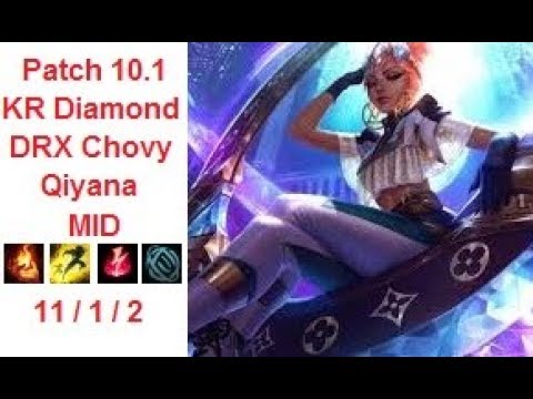 DRX Chovy - Qiyana vs Katarina -  KR Diamond 1 - Patch 10.1