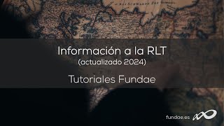 Información a la RLPT. Tutoriales Fundae.