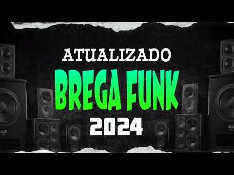 CD BREGA FUNK 2024 - SELEÇÃO BREGA FUNK 2024 - AS MELHORES