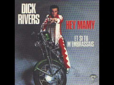 Dick Rivers - Hey Mamy (1974)