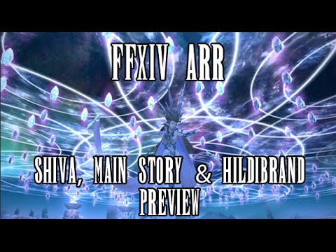 FFXIV ARR: Patch 2.4 Shiva + Hildibrand Preview