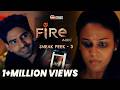 Fire Sneak Peek 3 Balaji Murugadoss Chandini Rachitha Sakshi Agarwal Gayathri Shan