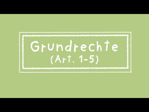 Grundrechte (Art. 1 - 5)