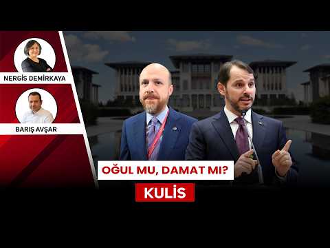 Oğul mu, damat mı? İktidarda veliaht tartışması!
