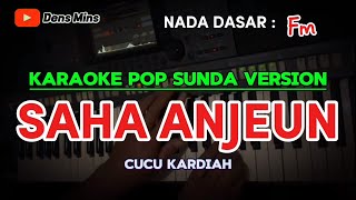 Download lagu SAHA ANJEUN ~ CUCU KARDIAH || KARAOKE POP SUNDA VERSION mp3 Download lagu SAHA ANJEUN ~ CUCU KARDIAH || KARAOKE POP SUNDA VERSION mp3