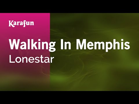 download lagu mp3 mp4 Walking In Memphis Lonestar Karaoke, download lagu Walking In Memphis Lonestar Karaoke gratis, unduh video klip Walking In Memphis Lonestar Karaoke