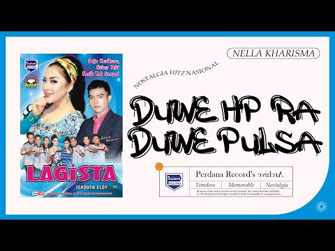 Duwe HP Ra Duwe Pulsa - Nella Kharisma - Lagista vol.6 (Official Music Video)