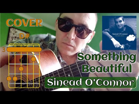 Something Beautiful - Sinéad O'Connor