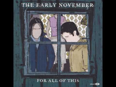 Thumbnail for 12 ◦ The Early November - Take Time and Find  (Demo Length Version) by The Early November
