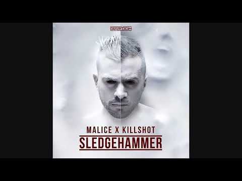 Malice & Killshot - Sledgehammer (Original Mix)
