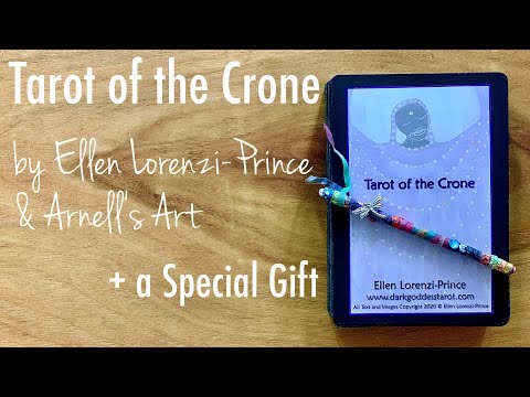 Unboxing Tarot of the Crone (4th edition) by Ellen Lorenzi-Prince & Arnell’s Art | + a Special Gift