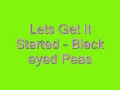 Lets Get It Started - Black eyed peas 