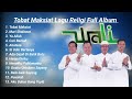 Tobat Maksiat Lagu Religi Full Album WALI