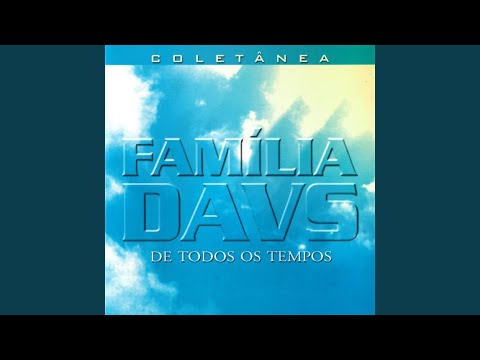 Diálogo Com O Pai - Família Davs