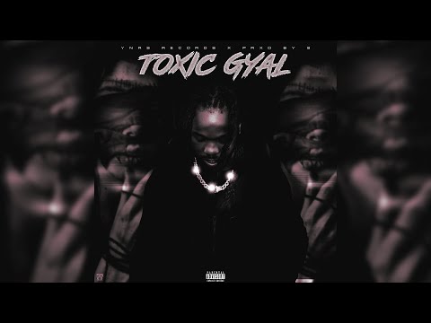 Sanity Dsane 1 - Toxic Gyal (Official Audio )