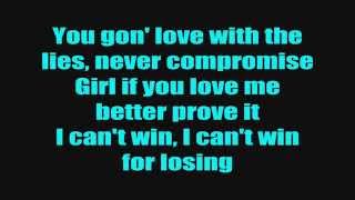 Chris Brown - I Can&#39;t Win (Lyrics On Screen)
