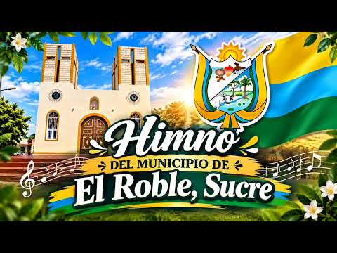 Himno del municipio de El Roble 