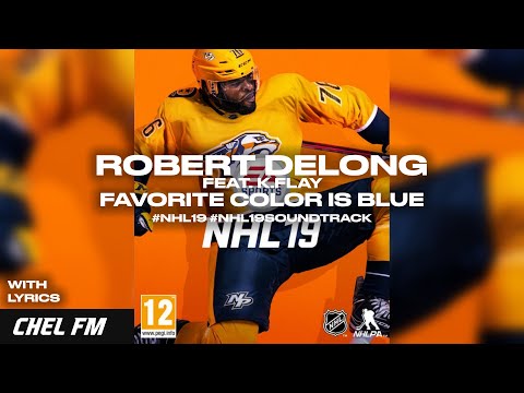 Robert DeLong feat. K.Flay - Favorite Color Is Blue (+ Lyrics) - NHL 19 Soundtrack