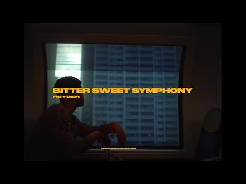 HEYDER - Bitter Sweet Symphony