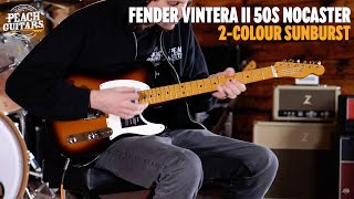 Video thumbnail for No Talking...Just Tones | Fender Vintera II 50s Nocaster | Maple - 2-Colour Sunburst by Peach Guitars