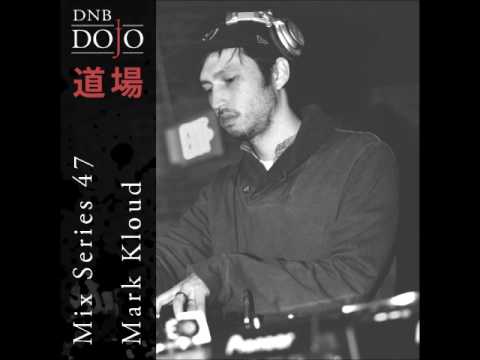 DNB Dojo Mix Series 47: Mark Kloud