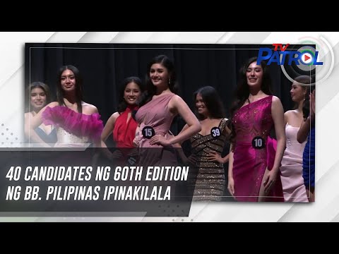 40 candidates ng 60th edition ng Bb. Pilipinas ipinakilala