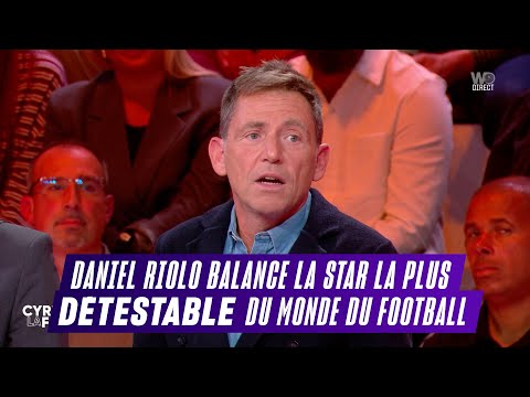 Daniel Riolo balance la star la plus détestable du monde du football | TBT9