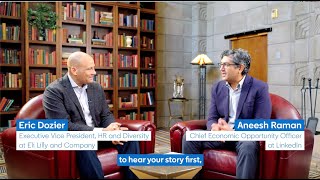 Conversations with CHROs: Aneesh Raman of LinkedIn with Eric Dozier from Eli Lilly and Company