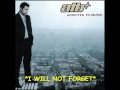 ATB - I Will Not Forget - HQ