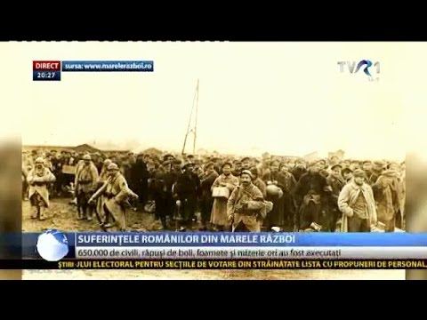 Suferinţele românilor din Primul Război Mondial