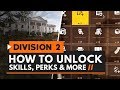 The Division 2 | How to Unlock Skills, Perks & All Base of Operations Upgrades