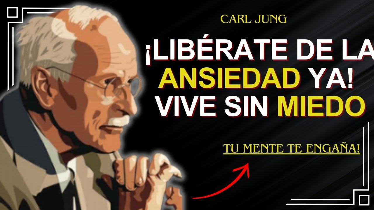 Cómo vencer la preocupación según Carl Jung