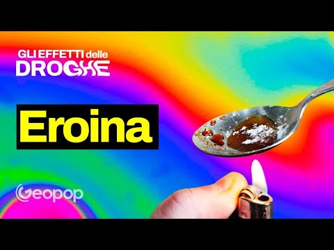 Cosa succede al nostro organismo se si assume eroina? Gli effetti dal punto di vista scientifico