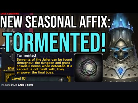 New Seasonal Affix: Tormented - Explained | Shadowlands 9.1