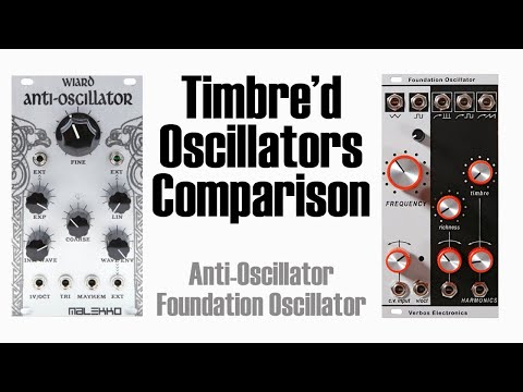 Timbre'd VCO comparison  - Anti Oscillator and Foundation Oscillator