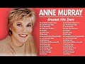 Anne Murray Greatest Hits Top 20 Best Songs Of Anne Murray Anne Murray Country Songs 2025