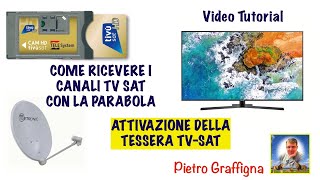 COME RICEVERE I CANALI TVSAT CON LA SMARTCARD HD